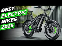 14 Best Electric Bikes You Can Buy in 2025