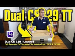 Dual CS 329 Turntable Unboxed | The Listening Post | TLPCHC TLPWLG