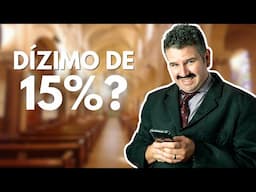 Dízimo de 15%  - APÓSTOLO ARNALDO