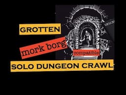 Grotten: a Mork Borg compatible solo dungeon crawl