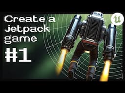 Unreal Engine 5 Tutorial - Jetpack System Part 1: Thrust and Fuel