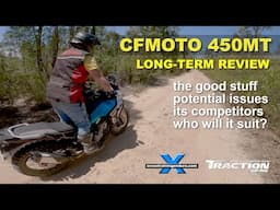 CFMoto 450MT (Ibex) long term review - the good, the bad & its competitors︱Cross Training Adventure