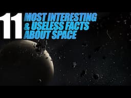 11 Most Interesting and Useless Facts About Space