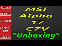 MSI Alpha 17 C7V Unboxing