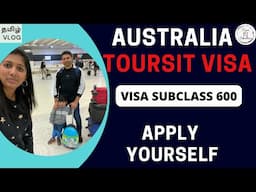 Australia Visitor Visa Subclass 600| How to apply online step-by-step guide in Tamil| Application