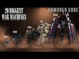 Armored Core Biggest Mechas/Robots - Size Comparison