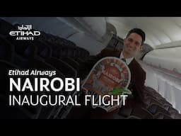 Nairobi Inaugural Flight | Etihad Airways