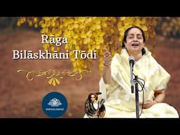 Raga Bilaskhani Todi | Vidushi Shruti Sadolikar