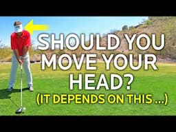 Should You Move Your Head or Not? (Stop Guessing)