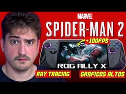 ASI FUNCIONA SPIDERMAN 2 en ASUS ROG ALLY X ¿Ray Tracing? ¿+100FPS ? Graficos altos...