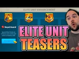 Elite Units Soon [New KvK Teasers are HYPE] Rise of Kingdoms