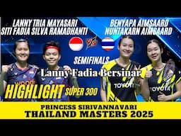 MAYASARI/RAMADHANTI (INA) vs Benyapa/Nuntakarn AIMSAARD (THA) | SF Thailand Masters 2025