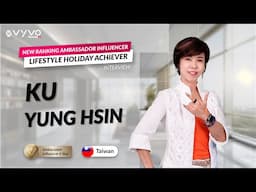 Vyvo Lifestyle Holiday Achiever: 💎 Ku Yung Hsin