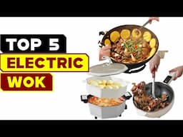 Top 5 Best Electric Woks 2024 – Stir Fry Like a Pro!