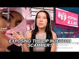 Exposing The Lip Injector Scammers?! Illegal Lip Filler Courses?