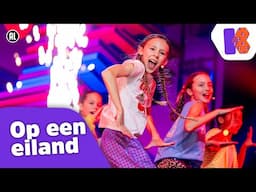 Op een eiland LIVE bij DE GROTE SHOW - Kinderen voor Kinderen