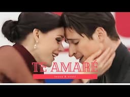 Te Amaré ~ Tessa Virtue & Scott Moir