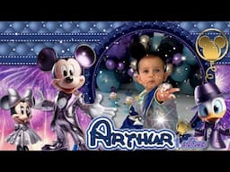 RETROSPECTIVA ANVERSÁRIO DISNEY ARTHUR 1 ANINHO