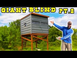 REVEALING ULTIMATE 10 X 10 DEER BLIND | PT. 2