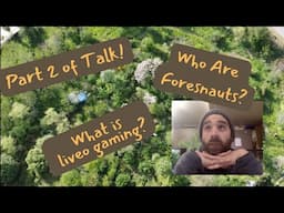 Who are Foresnauts? What is Liveo Gaming? Part 2!!!!