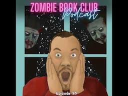 Home Alone in the Zombie Apocalypse with special guest EricLloydDesigns | Zombie Book Club Ep 75