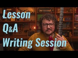 Lesson, Writing Sesson, and Q&A