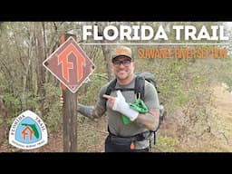 A New Adventure Day 1 - Florida Trail - Suwanee River Section