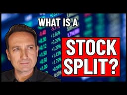 What is a STOCK SPLIT? (Stock Splits Explained)