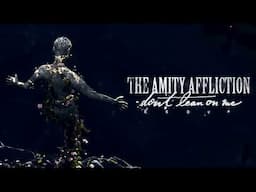 The Amity Affliction "Don't Lean On Me" (Redux)