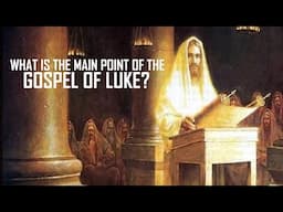 Jesus Proclaims His Gospel: What Is Luke About?