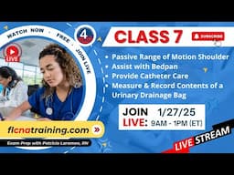 LIVE 4YourCNA Classroom! Class 7 - CNA Mastery: Bedpan Assistance, Catheter Care & More 💧🛏️