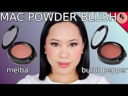 BEST MAC BLUSH? | MAC POWDER BLUSH, MELBA & BURNT PEPPER