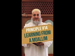 Al-Tayseer Fi Hifz Al-Quran Al-Kareem | Principle #14 for Hifz Al-Quran | Learning from a Moallim