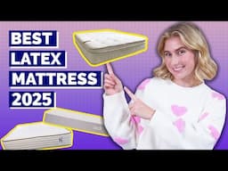 Best Latex Mattresses of 2025 - My Top 5 Bed Picks!