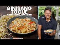 Goma At Home: Ginisang Togue With Tokwa And Hipon