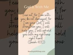 Fear Not: God is With Me (Isaiah 41:10) - Inspirational Bible Verse