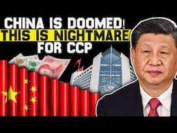 Unstoppable Downfall - China’s Economic Nightmare