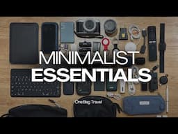 Gear Essentials for MINIMALIST Travel with ONE BAG