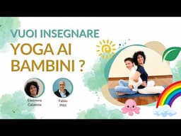 Come portare lo Yoga nel mondo dei bambini