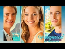 A Honeymoon to Remember 2021 Film | Rebecca Dalton, Edward Ruttle, Spencer Lord | Review