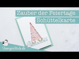 Anleitung: Schüttelkarte Zauber der Feiertage mit dem Stampin' Up!® Produktpaket Baumzauber basteln