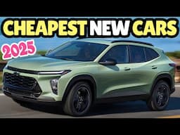 CHEAPEST New Cars You Can Buy in 2025