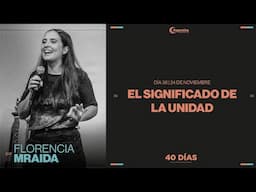 Dia 36 - 40 días de ayuno y oración | Florencia Mraida