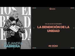 Dia 38 - 40 días de ayuno y oración | Alejandra Cabrera