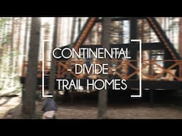 Continental Divide Trail Homes (Skit)