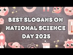 Best Slogans/Quotes on National Science Day 2025 in English|Science Day Slogan|Quotes on Science Day