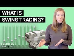 What Is Swing Trading? | Personal Finance Insider