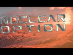 Nuclear Option Review: 20kt of Fun