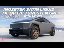 Cybertruck Gets Transformed! Inozetek Satin Liquid Metallic Tungsten Grey PPF & 24" Bronze CT7!