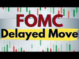 FOMC - The Day After Rug Pull Event?